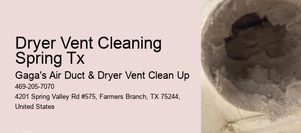 Dryer Vent Cleaning Spring Tx